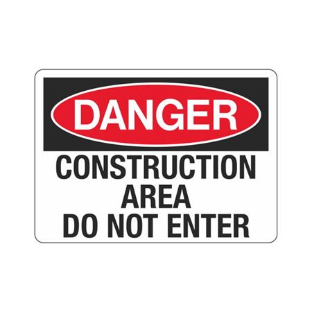 Danger Construction Area Do Not Enter Sign